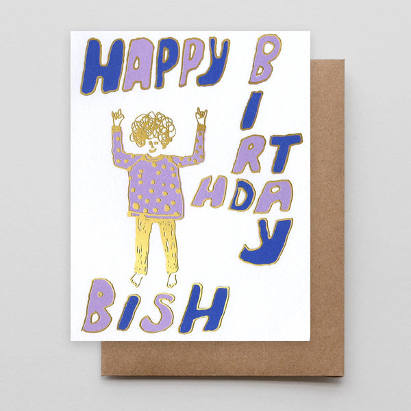 For The Birthday Bish *FOIL*