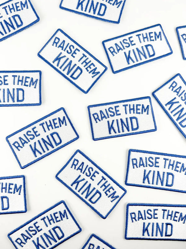 Raise them Kind Embroidered Iron-On Patch Farm Trucker Kind