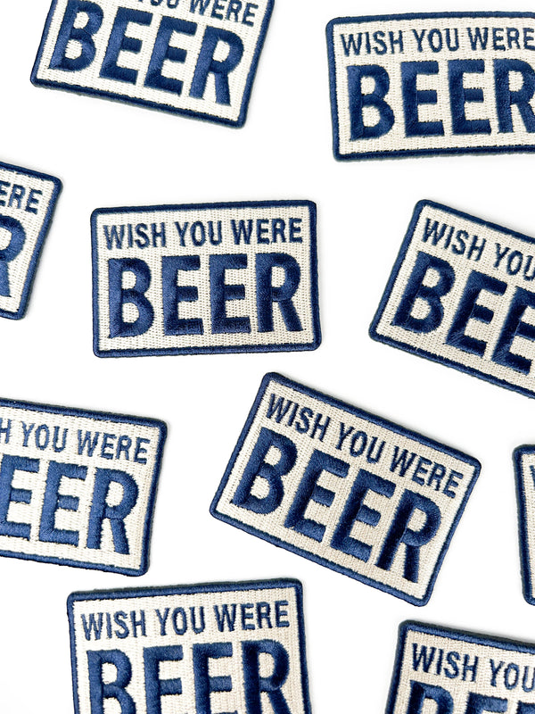 Wish You Were Beer Embroidered Patch Funny Drinking Iron On