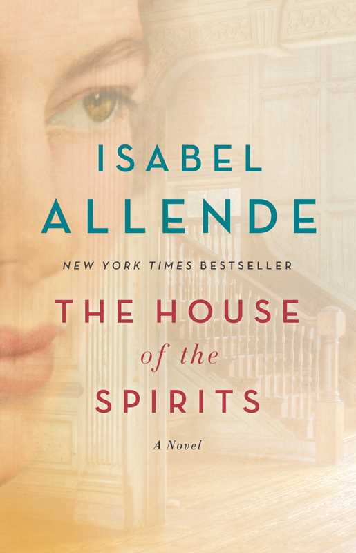 House of the Spirits by Isabel Allende
