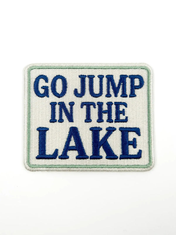 Go Jump in the Lake Patch – Embroidered Iron On Cabin Boat