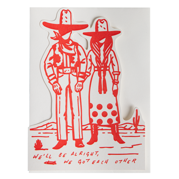 We'll Be Alright | Cut-Out - Greeting Card