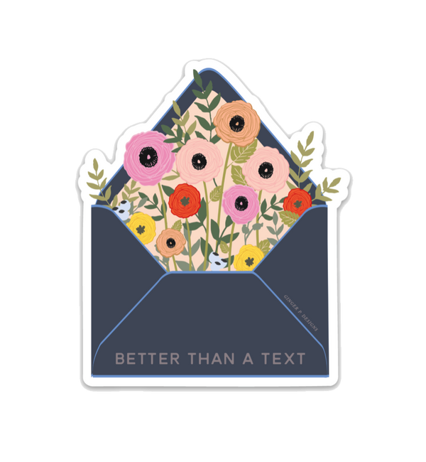 Better Than A Text Vinyl Sticker
