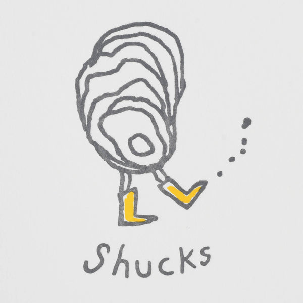 Ahhh shucks!