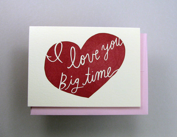Love you Big time