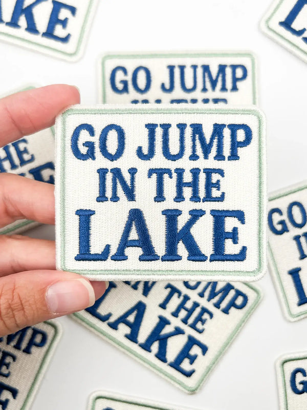 Go Jump in the Lake Patch – Embroidered Iron On Cabin Boat
