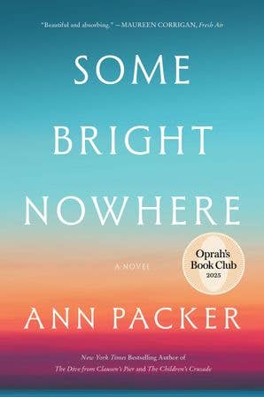 Some Bright Nowhere: Ann Packer