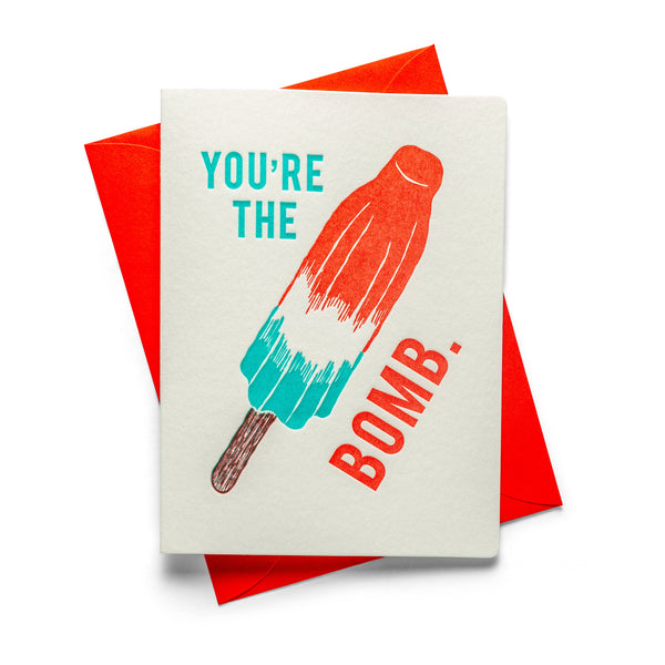 You're the Bomb | Letterpress Greeting Card | Multi-Use