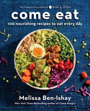Come Eat: Melissa Ben-Ishay