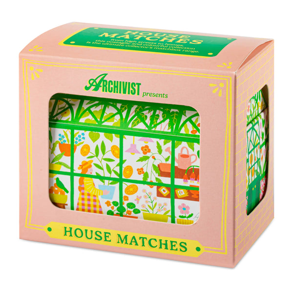 Greenhouse  | House - Safety Matches