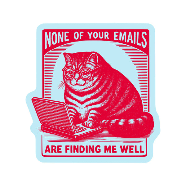 Work Kitty Cat Sarcastic Cute High Quality Vinyl Sticker