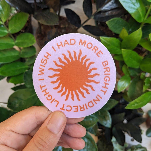 "Indirect Light" Funny Houseplant Sticker